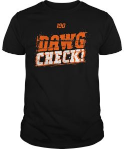 100 Dawg Check shirt, hoodie, long sleeve, ladies tee