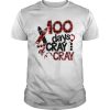100 days cray of cray shirt, hoodie, long sleeve, ladies tee