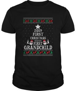 2019 First Christmas with my first grandchild ugly christmas shirt