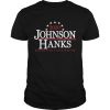 2020 Johnson Hanks because even a rock is better shirt, hoodie