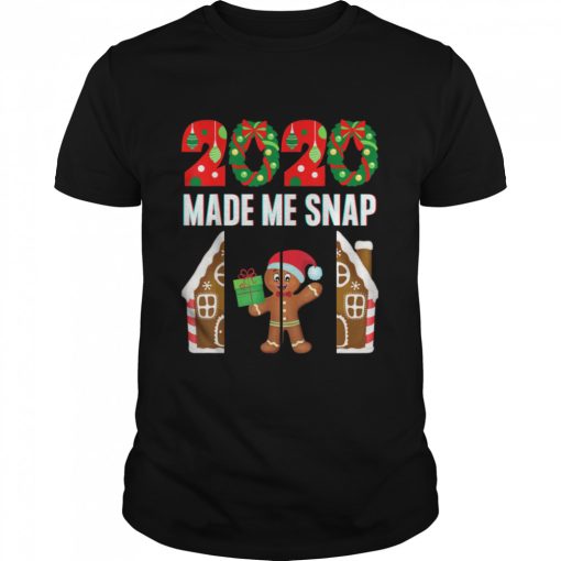 2020 Made Me Snap Christmas Ginger Bread Ugly Xmas shirt