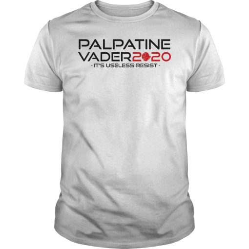 2020 Palpatine Vader it’s useless resit shirt, hoodie, long sleeve
