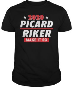 2020 Picard Riker make it so shirt, hoodie, long sleeve