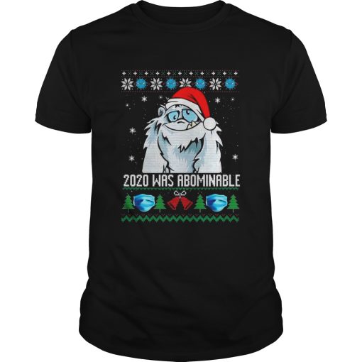 2020 Was Abominable Ugly Merry Christmas shirt