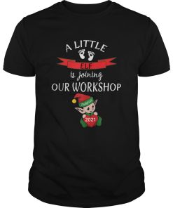 A Little Elf our Workdhop August 2021 Christmas shirt