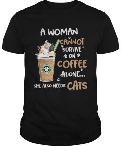 A woman cannot survive on coffee alone she also needs cats shirt – NextlevelA