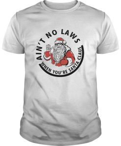 Ain’t no Laws when you’re Santa Claus shirt, hoodie, sweatshirt