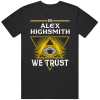 Alex Highsmith We Trust Pittsburgh Football Fan T Shirt