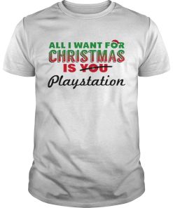 All I Want For Christmas Is Playstation Holiday Game shirt