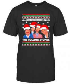 All I Want For Christmas Is The Rolling Stones 2020 Christmas Ugly T-Shirt