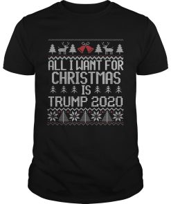 All I Want for Christmas is Trump 2020 ugly shirt