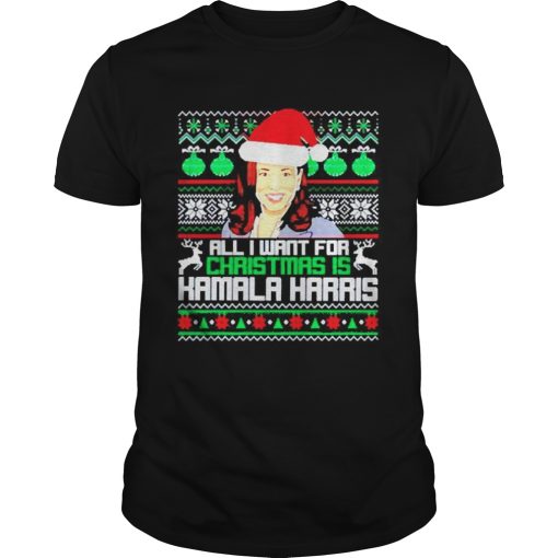 All I want for Christmas is Kamala Harris Santa shirt