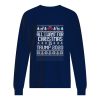 All I want for Christmas is Trump 2020 sweatshirt, sweater