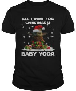 All I want for christmas is Baby Yoda Star Wars Christmas shirt
