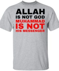 Allah is not god shirt, guys tee, tank top