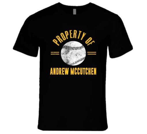 Andrew McCutchen Property Of Pittsburgh Baseball Fan T Shirt