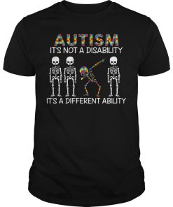 Autism It’s not a disability it’s a different ability Skeleton shirt, hoodie