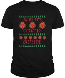 Baby Its Covid Outside 2020 Ugly Christmas shirt