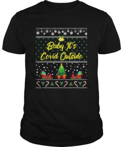 Baby Its Covid Outside Christmas shirt