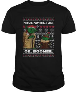 Baby Yoda Your Father I Am Ok Boomer Ugly Christmas shirt