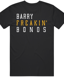 Barry Bonds Freakin Pittsburgh Baseball Fan T Shirt