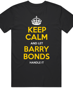Barry Bonds Keep Calm Pittsburgh Baseball Fan T Shirt