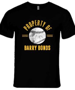 Barry Bonds Property Of Pittsburgh Baseball Fan T Shirt