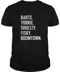 Barts Yorkie Schultzy Fisky Boomtown shirt, hoodie, long sleeve
