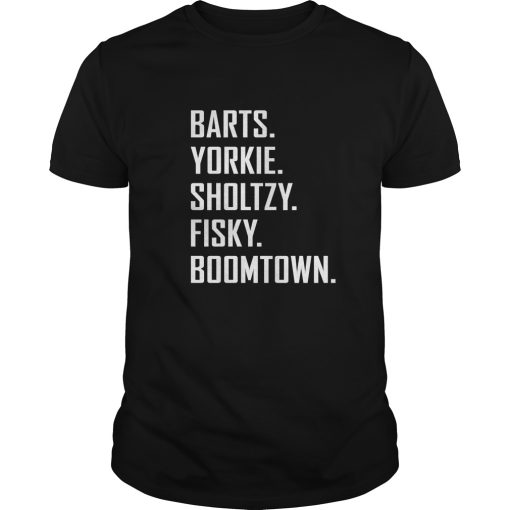 Barts Yorkie Schultzy Fisky Boomtown shirt, hoodie, long sleeve