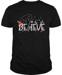 Believe Xmas Rode Reindeer Funny Fishing Christmas shirt