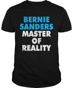 Bernie Sanders Master Of Reality shirt, hoodie, long sleeve