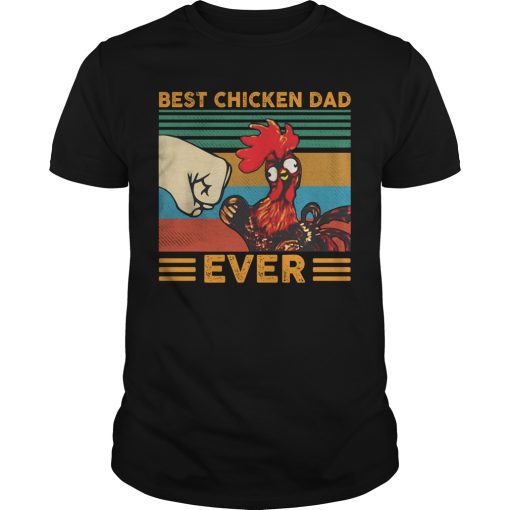Best Chicken Dad Ever Vintage shirt, hoodie, long sleeve