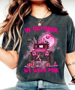 Best In October We Wear Pink Halloween Cancer Awareness T Shirt, Halloween Breast Cancer Shirts