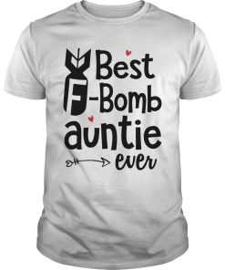 Best bomb auntie ever shirt, hoodie, long sleeve
