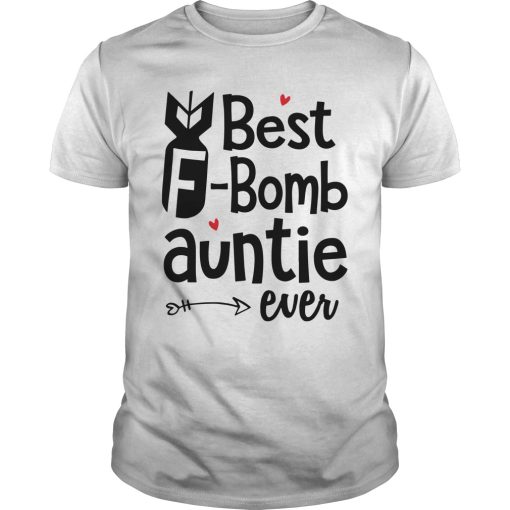 Best bomb auntie ever shirt, hoodie, long sleeve