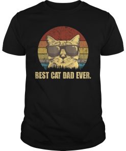 Best cat dad ever shirt, hoodie, long sleeve, ladies tee