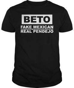 Beto fake Mexican real Pendejo shirt, hoodie, long sleeve