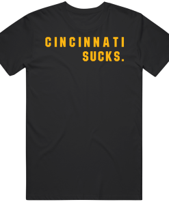 Big Fan Cincinnati Sucks Pittsburgh Football Fan T Shirt