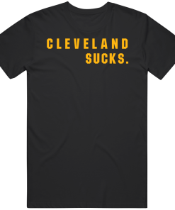 Big Fan Cleveland Sucks Pittsburgh Football Fan T Shirt