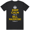Bill Mazeroski Keep Calm Pittsburgh Baseball Fan T Shirt