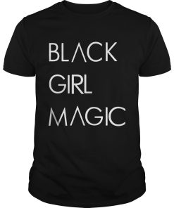 Black girl magic shirt, hoodie, long sleeve, ladies tee