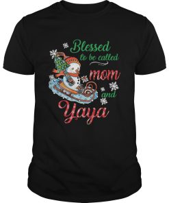 Blessed To Be Called Mom And Yaya Snowman T-Shirt