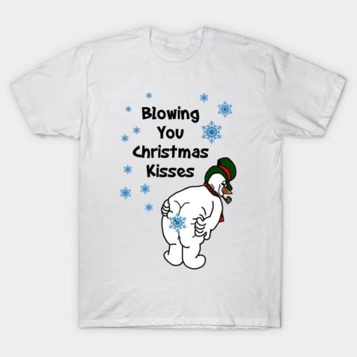 Blowing You Christmas Kisses shirt