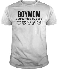 Boy mom surrounded by balls shirt, hoodie, long sleeve