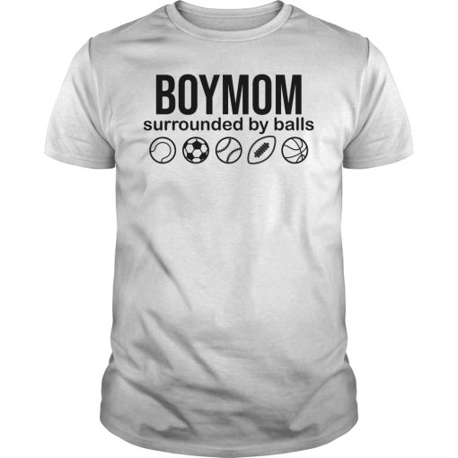 Boy mom surrounded by balls shirt, hoodie, long sleeve