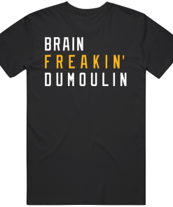 Brian Dumoulin Freakin Pittsburgh Hockey Fan T Shirt