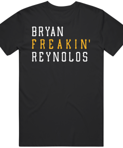 Bryan Reynolds Freakin Pittsburgh Baseball Fan T Shirt