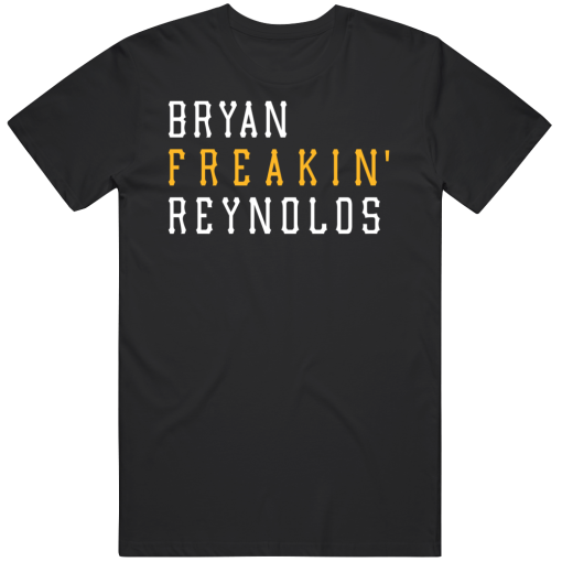 Bryan Reynolds Freakin Pittsburgh Baseball Fan T Shirt