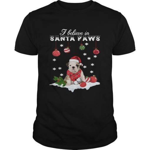 Bulldog I believe in Santa Paws Christmas shirt