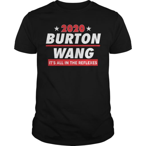Burton Wang 2020 it’s all in the reflexes shirt, hoodie, long sleeve